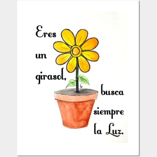 Eres un girasol Posters and Art